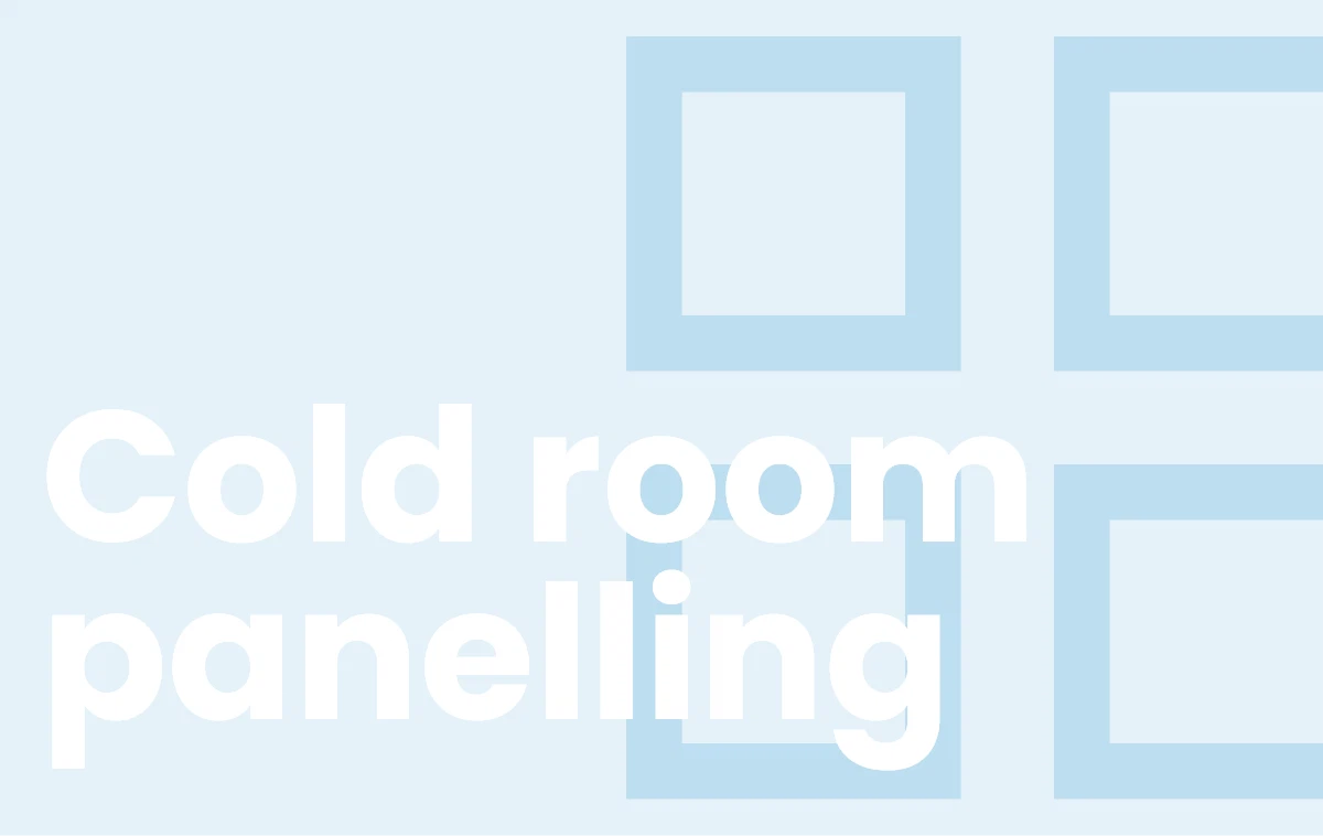 Cold room panelling